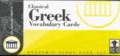 Classical Greek Vocabulary Cards Classical Greek Vocabulary Cards