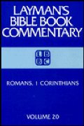 Layman's Bible Commentary, Romans, I Corinthians (Layman's Bible Book Commentary, 20), The Layman's Bible Commentary, Romans, I Corinthians (Layman's Bible Book Commentary, 20), The