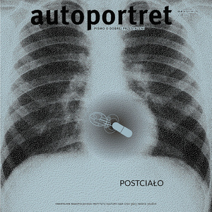 Autoportret. Pismo o dobrej przestrzeni #38 Postciało Autoportret. Pismo o dobrej przestrzeni #38 Postciało