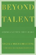 Beyond Talent: Creating a Successful Career in Music Beyond Talent: Creating a Successful Career in Music