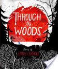 Through the Woods Through the Woods