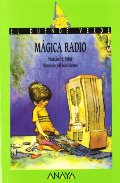 56. Mágica radio (Libros Infantiles - El Duende Verde) 56. Mágica radio (Libros Infantiles - El Duende Verde)