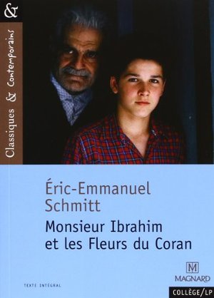 Monsieur Ibrahim Et Les Fleurs Du Coran Monsieur Ibrahim Et Les Fleurs Du Coran