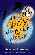 Boy Who Biked the World: On the Road to Africa, The Boy Who Biked the World: On the Road to Africa, The