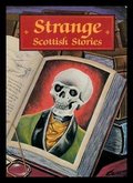 Strange Scottish Stories (Ghost) Strange Scottish Stories (Ghost)