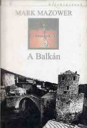 Balkán, A Balkán, A