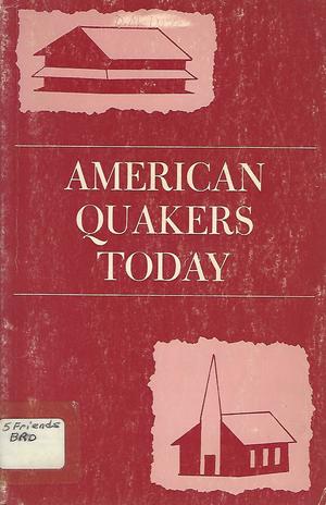 American Quakers Today American Quakers Today