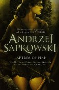 Baptism of Fire (The Witcher, #3) Baptism of Fire (The Witcher, #3)