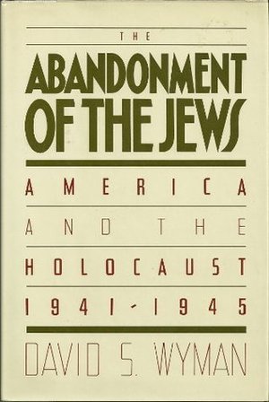 Abandonment of the Jews Abandonment of the Jews