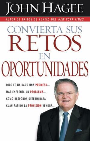 Convierta Sus Retos en Oportunidades Convierta Sus Retos en Oportunidades