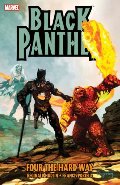 Black Panther: Four the Hard Way (Black Panther (Unnumbered)) Black Panther: Four the Hard Way (Black Panther (Unnumbered))