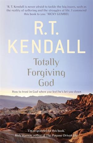 Totally Forgiving God Totally Forgiving God