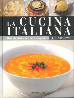 La cucina italiana vol. 10 La cucina italiana vol. 10