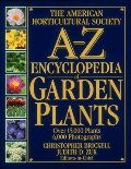American Horticultural Society A-Z Encyclopedia of Garden Plants, The American Horticultural Society A-Z Encyclopedia of Garden Plants, The