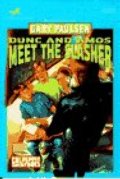 DUNC AND AMOS MEET THE SLASHER (Culpepper Adventures) DUNC AND AMOS MEET THE SLASHER (Culpepper Adventures)