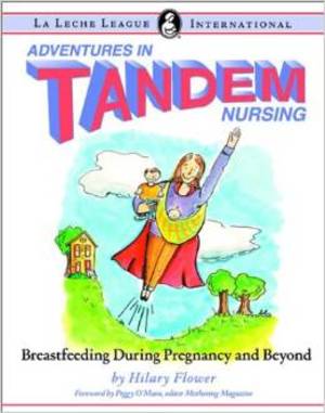 Adventures in Tandem Nursing B64 Adventures in Tandem Nursing B64