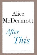After This: A Novel After This: A Novel