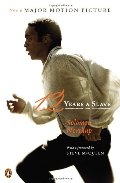 12 Years a Slave: (Movie Tie-In) 12 Years a Slave: (Movie Tie-In)