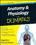 Anatomy and Physiology For Dummies Anatomy and Physiology For Dummies
