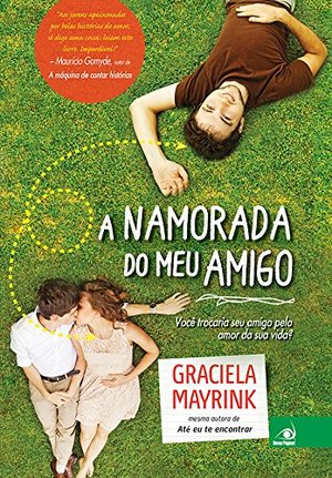 A Namorada do Meu Amigo A Namorada do Meu Amigo