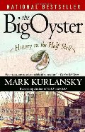 Big Oyster: History on the Half Shell, The Big Oyster: History on the Half Shell, The