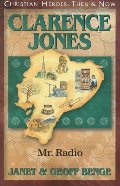 Clarence Jones: Mr. Radio Clarence Jones: Mr. Radio