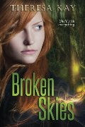 Broken Skies (Broken Skies #1) Broken Skies (Broken Skies #1)