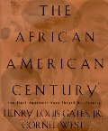 African-American Century: How Black Americans Have Shaped Our Country, The African-American Century: How Black Americans Have Shaped Our Country, The