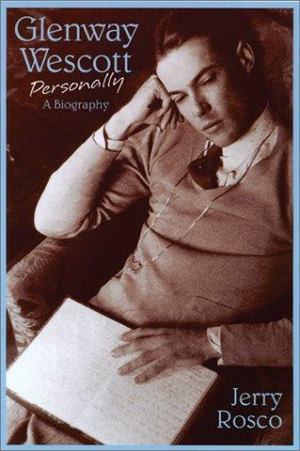 Glenway Wescott Personally Glenway Wescott Personally