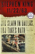 11/22/63: A Novel 11/22/63: A Novel