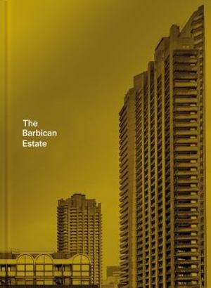 Barbican Estate, The Barbican Estate, The