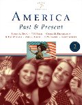 America Past and Present, Brief Edition, Volume II (7th Edition) America Past and Present, Brief Edition, Volume II (7th Edition)