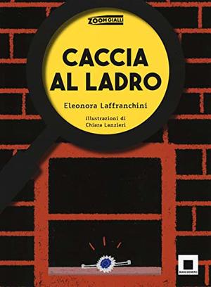 Caccia al ladro. Ediz. ad alta leggibilità Caccia al ladro. Ediz. ad alta leggibilità