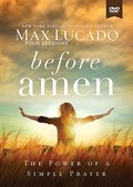 Before Amen: The Power of a Simple Prayer 4 Sessions Before Amen: The Power of a Simple Prayer 4 Sessions