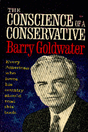 Conscience of a conservative Conscience of a conservative