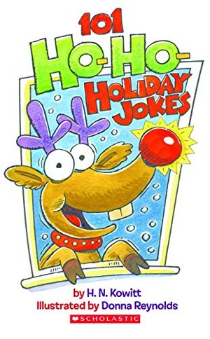 101 Ho-Ho Holiday Jokes 101 Ho-Ho Holiday Jokes