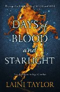 Days of Blood and Starlight Days of Blood and Starlight