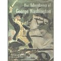 Adventures of George Washington Adventures of George Washington