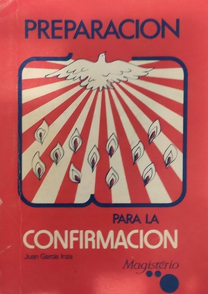 Preparación para la Confirmación Preparación para la Confirmación
