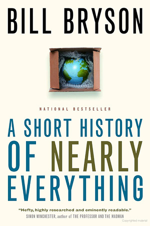 Short History of Nearly Everything, A Short History of Nearly Everything, A