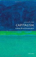 Capitalism: A Very Short Introduction Capitalism: A Very Short Introduction