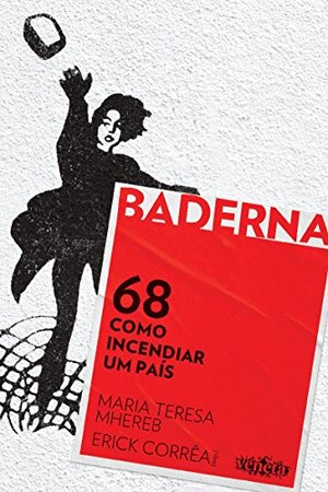 68. Como Incendiar Um País 68. Como Incendiar Um País