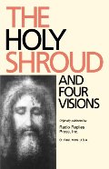 Holy Shroud and Four Visions, The Holy Shroud and Four Visions, The