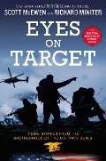 Eyes on Target: Inside Stories from the Brotherhood of the U.S. Navy SEALs Eyes on Target: Inside Stories from the Brotherhood of the U.S. Navy SEALs
