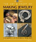 Art & Craft of Making Jewelry: A Complete Guide to Essential Techniques (Lark Jewelry), The Art & Craft of Making Jewelry: A Complete Guide to Essential Techniques (Lark Jewelry), The