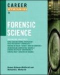 Career Opportunities in Forensic Science Career Opportunities in Forensic Science