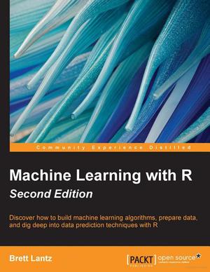 Machine Learning with R Machine Learning with R
