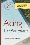 Acing the Bar Exam Acing the Bar Exam
