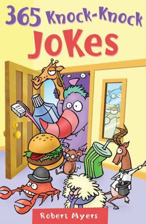 365 Knock-Knock Jokes 365 Knock-Knock Jokes