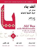 Alif Baa with Multimedia: Introduction to Arabic Letters and Sounds, 2nd Edition Alif Baa with Multimedia: Introduction to Arabic Letters and Sounds, 2nd Edition
